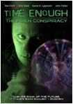 Time Enough: The Alien Conspiracy